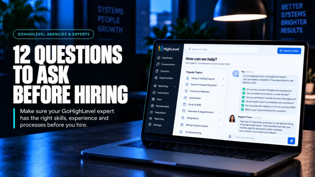 12 Questions to Ask a GoHighLevel Expert Before Hiring