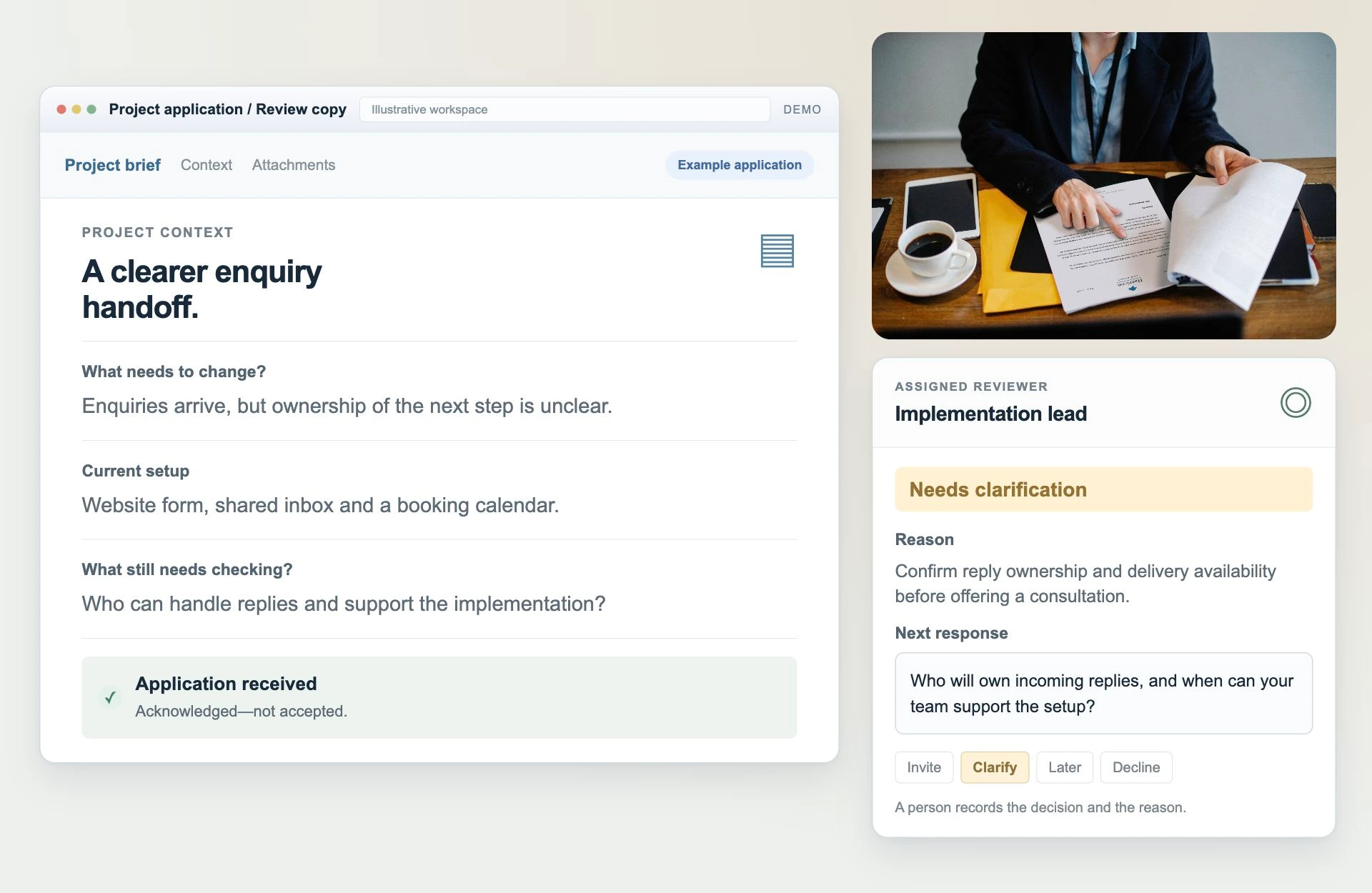 Illustrative application review showing an assigned reviewer, decision reason and appropriate next response.